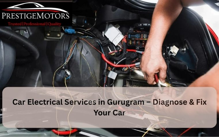 Diagnose & Fix Your Car’s Electrical Problems