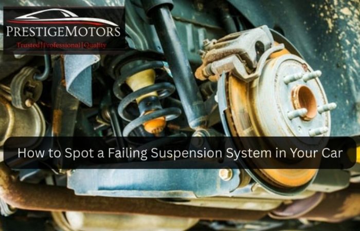 How to Spot a Failing Suspension How to Spot a Failing Suspension System in Your CarHow to Spot a Failing Suspension System in Your CarSystem in Your Car
