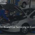 Multi-Brand Car Servicing in Gurugram – Why It Matters